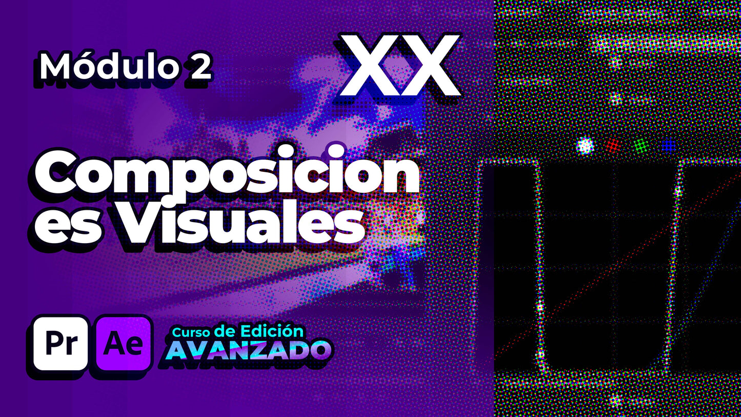 Curso de Edición - AVANZADO en Adobe Premiere Pro + After Effects