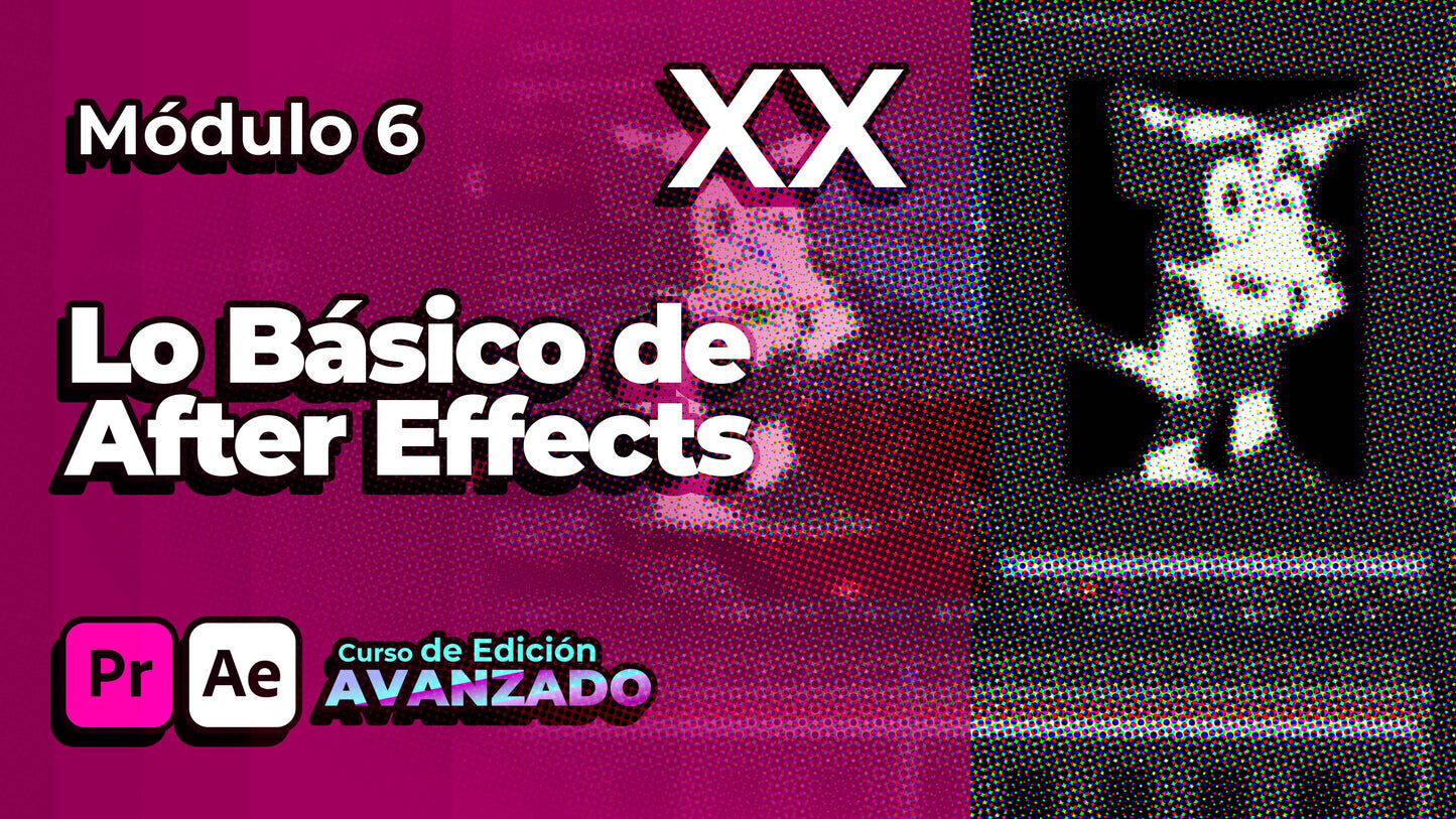 Curso de Edición - AVANZADO en Adobe Premiere Pro + After Effects