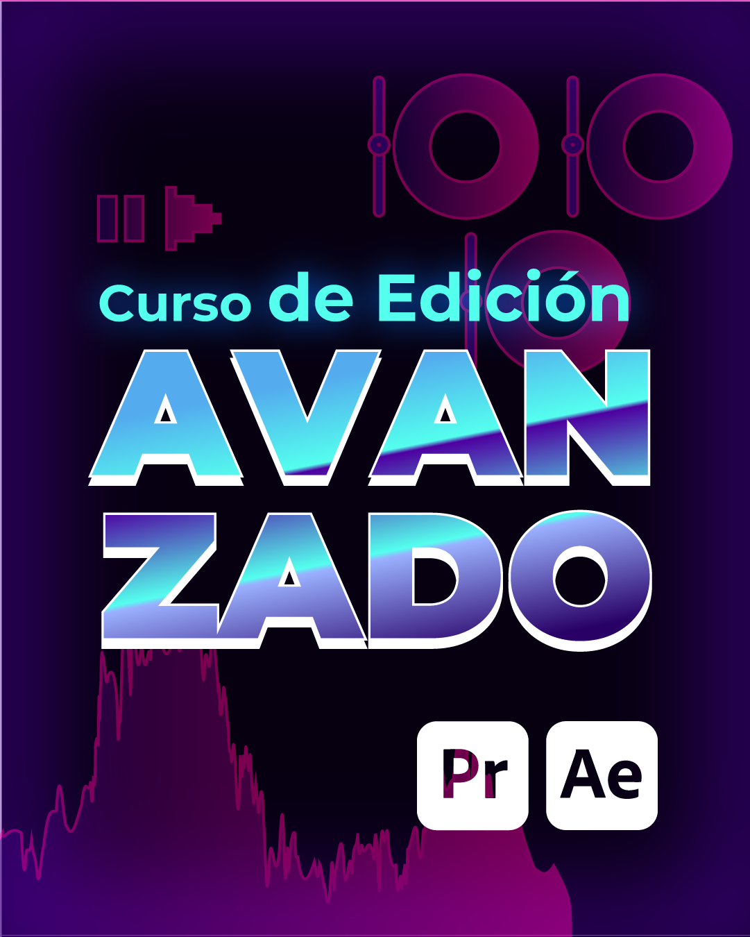 Curso de Edición - AVANZADO en Adobe Premiere Pro + After Effects